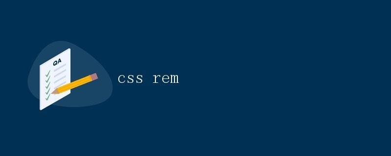 Rem Units in CSS